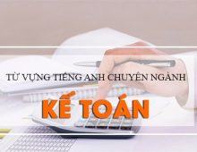 Từ vựng tiếng Anh chuyên ngành kế toán (phần 2)