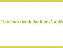 Lesson 4: Cách hình thành danh từ số nhiều